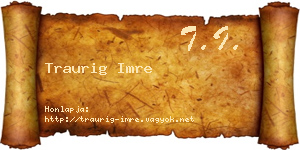 Traurig Imre névjegykártya